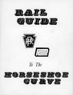 "Rail Guide To The Horseshoe Curve," Page 1, 1976